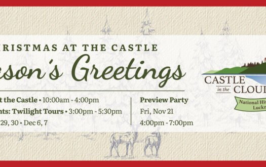 Christmas at the Castle - Season's Greetings Christmas at the Castle: 10:00am - 4:00pm Holiday Lights: Twilight Tours: 3:00pm - 5:30pm Nov. 22,23,29,30 Dec. 6, 7 Preview Party Fri, Nov. 21, 4:00pm - 7:00pm